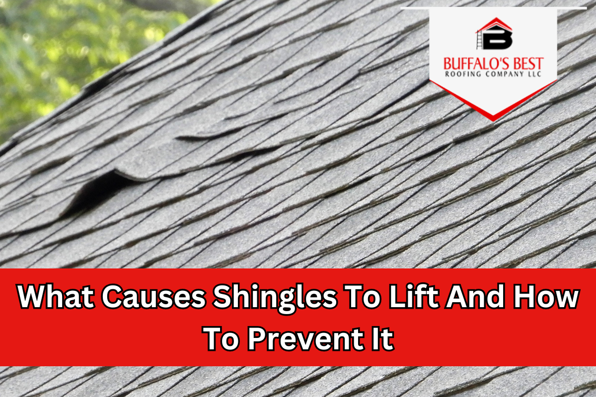 What Causes Shingles To Lift And How To Prevent It